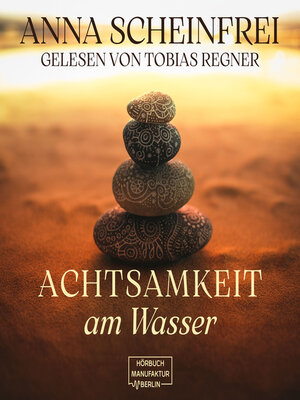 cover image of Achtsamkeitsweg am Wasser (ungekürzt)